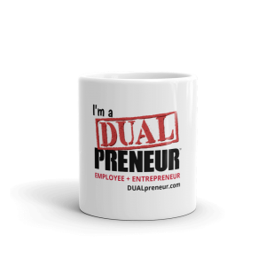 I'm A DUALpreneur Mug